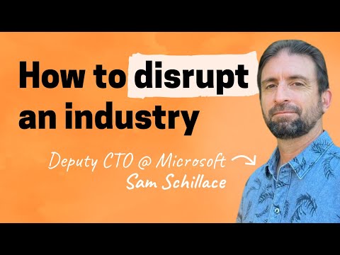 How to be more innovative | Sam Schillace (Microsoft deputy CTO, creator of Google Docs)