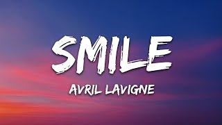 Avril Lavigne - Smile (Lyrics)