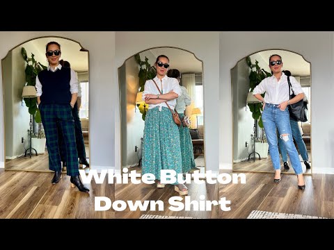 What To Wear With A White Classic Shirt And How I...