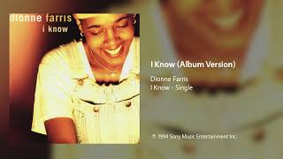 Dionne Farris - I Know (Album Version)