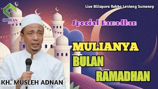Download lagu Ceramah Terbaru 2022 KH. Musleh Adnan 'Mulianya Ramadhan' || Live Billapora Rebba Lenteng Sumenep mp3 Download lagu Ceramah Terbaru 2022 KH. Musleh Adnan 'Mulianya Ramadhan' || Live Billapora Rebba Lenteng Sumenep mp3