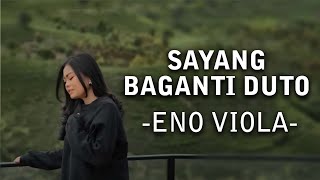 Download lagu Eno Viola - Sayang baganti duto VIDEO LIRIK mp3 Download lagu Eno Viola - Sayang baganti duto VIDEO LIRIK mp3
