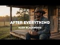 Nash Blackwood - After Everything (Official Lyric Video)