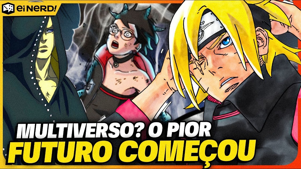 MULTIVERSO EM BORUTO? O PIOR FUTURO JÁ COMEÇOU #BorutoTBV Cap 13