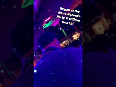 Regan Nano at Hilltop GOA