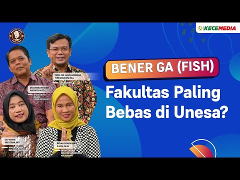 Fakultas Paling Bebas di Unesa (FISH UNESA) | Bincang UNESA spesial Prodi