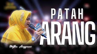 Download lagu PATAH ARANG - MYTA ANGGRAENI | Mardatila Group mp3 Download lagu PATAH ARANG - MYTA ANGGRAENI | Mardatila Group mp3