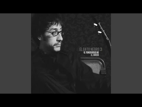 El Viaje - El Gordo