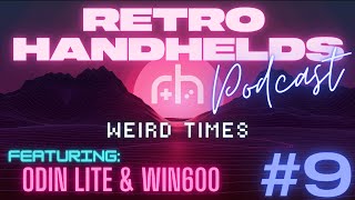 KT-R1, AYN Odin Lite & Anbernic Win600 | RH Podcast (8/1/22) S2 E9