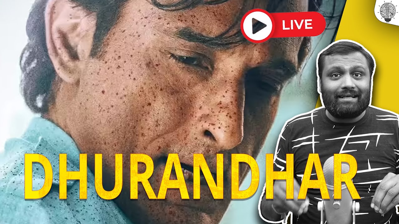🔴 Live: Dhurandhar Review