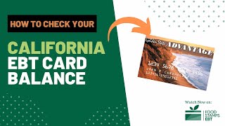 How to Check California EBT Card Balance
