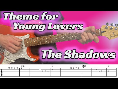 Theme for Young Lovers - Guitar lesson with tabs and chords (The Shadows, Hank Marvin)