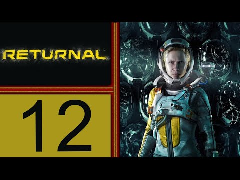 Returnal playthrough pt12 - Where is My Astronaut??!