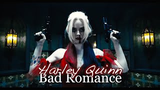 HARLEY QUINN | Bad Romance