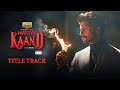 Matsya Kaand Title Track Video Song Ravii Dubey Ravi Kishan MX Original Series MX Player