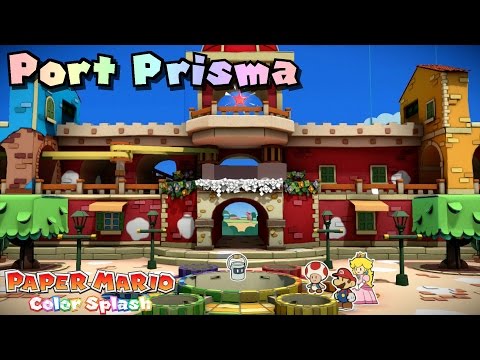 Paper Mario: Color Splash 100% Repainted - Port Prisma
