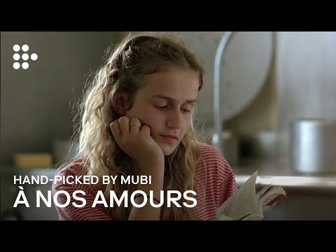 afbeelding À NOS AMOURS | Hand-picked by MUBI