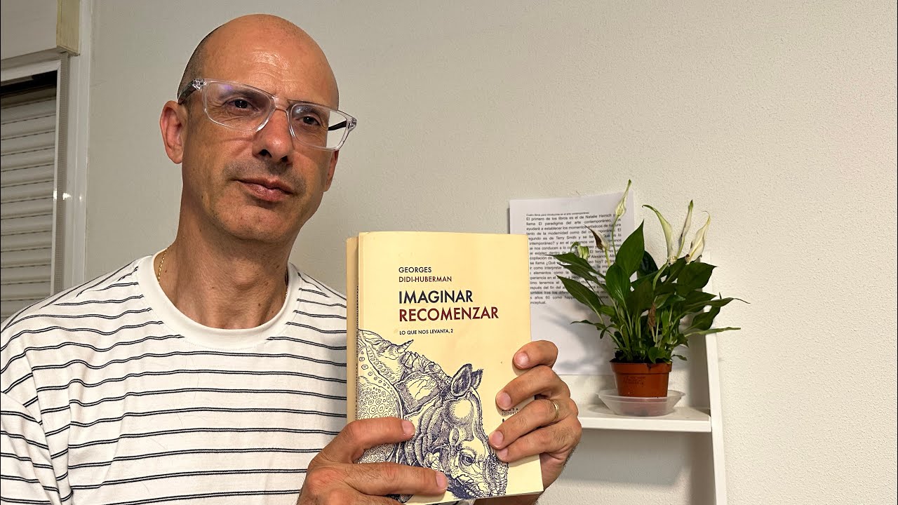 Imaginar. Recomenzar. Georges Didi-Huberman