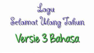 Download lagu Lagu Selamat Ulang Tahun..  Versie 3 Bahasa mp3