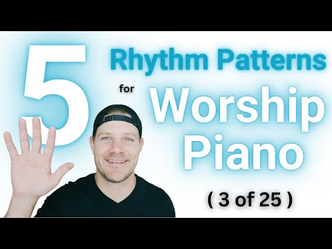 5 MUST KNOW Rhythm Patterns for Worship Piano [3 Notes - Progression 3]