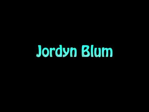 Learn How To Pronounce Jordyn Blum