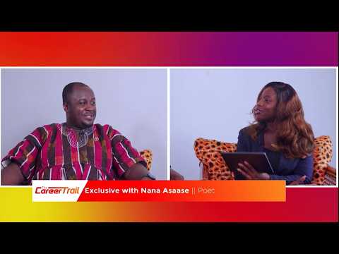 Career Trail-S4- EP9 – I quit my good-paying job to pursue poetry – Nana Asaase