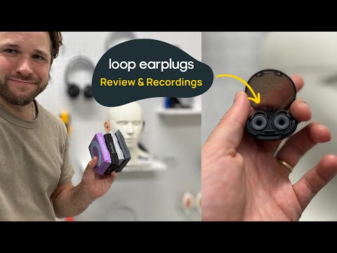 Loop Earplug Review, Comparison & Sound Recordings