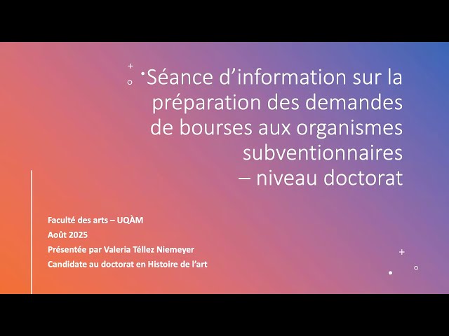 Séance d’information sur les bourses 2025 au doctorat de la Faculté des arts