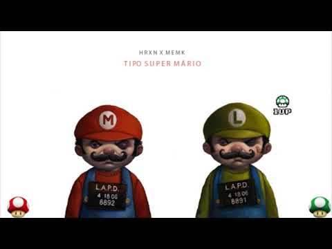 6. HRXN x Memk - Tipo Super Mario [Prod. Young Taylor x Pilgrim]