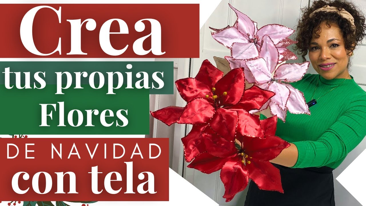 CREA TUS PROPIAS FLORES NAVIDEÑAS DE TELA🎄 Hazlo tu misma