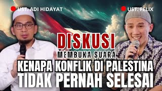 Download lagu DISCUSSION: WHY THE CONFLICT IN PALESTINE NEVER ENDS || UST ADI HIDAYAT mp3