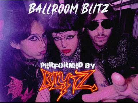 Ballroom Blitz / Performed by BLYTZ LIVE AT THE PARAMOUNT