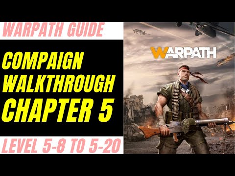 Warpath Campaign Walkthrough Guide Chapter 5 Level 5-8 to 5-20 | Tips and Tricks | FilintaTheGamer