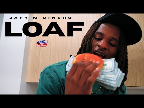 Jayy M Dinero - LOAF | Dir. By @HaitianPicasso