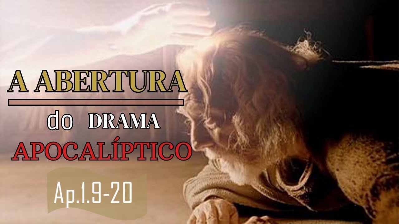 Apocalipse  aula 10 | ABERTURA do Drama Apocalíptico Ap.1.9-20
