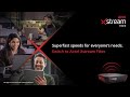 Airtel Xstream Fiber Superfast Speeds For Everyone S Needs
