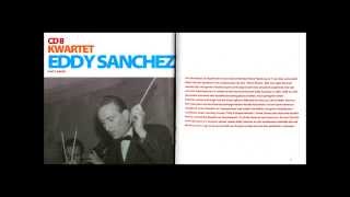 01. KWARTET EDDY SANCHEZ- (I Love You And) Don't You Forget It (1966)