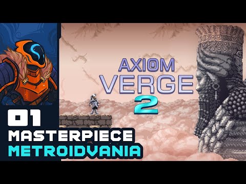 The Indie Masterpiece Metroidvania Returns! - Let's Play Axiom Verge 2 - Part 1