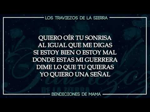 Bendiciones De Mamá - Los Traviezos de la Sierra