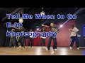 Tell Me When To Go E 40 Choreography By Isaiah Southall