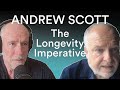 Andrew Scott The Road To Healthier And Longer Lives Prof G Conversations