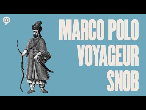 Marco Polo: Traveler and Snob? | HNLD and Current Middle Ages #9