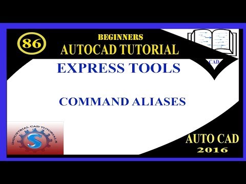 COMMAND ALIAS || ADD NEW COMMANDS || EXPRESS TOOLS || BASIC TUTORIALS FOR BEGINNERS || AUTOCAD 2016