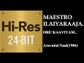 Oru Kaaviyam 24Bit Hires I I Aruvadai Naal 1986 I I Ilaiyaraaja