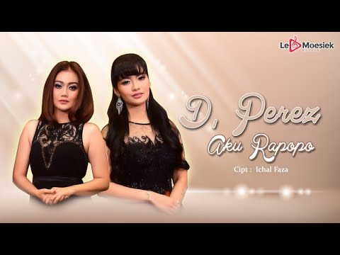 D'Perez - Aku Rapopo (Official Lyric Video)