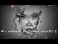 DJ 4B Bomboclat Main Course Snacks Vol 3