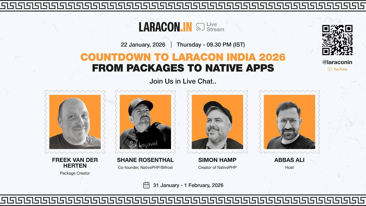 Countdown to Laracon India 2026: From Packages to Native Apps - Hosted by Abbas Ali