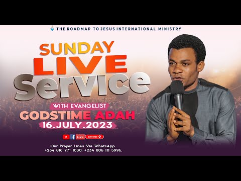 SUNDAY LIVE SERVICE   (16TH JULY 2023 )