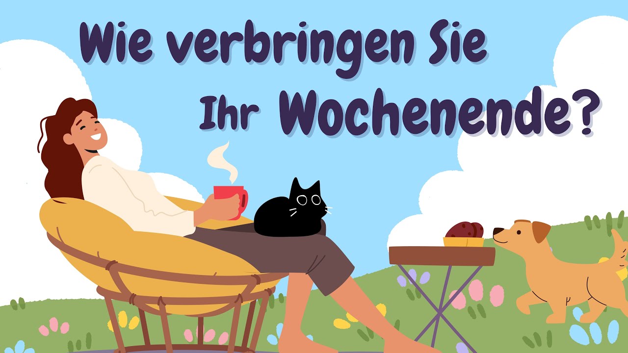 Learn German | German Podcast | Ep 43: Wie verbringen Sie Ihr Wochenende?