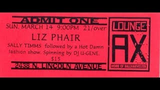 Liz Phair - Flower (Live at Lounge Ax, 03/14/1999)